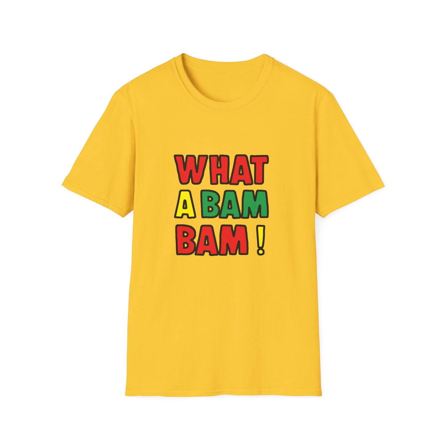 What a Bam Bam T-Shirt | Unisex Softstyle