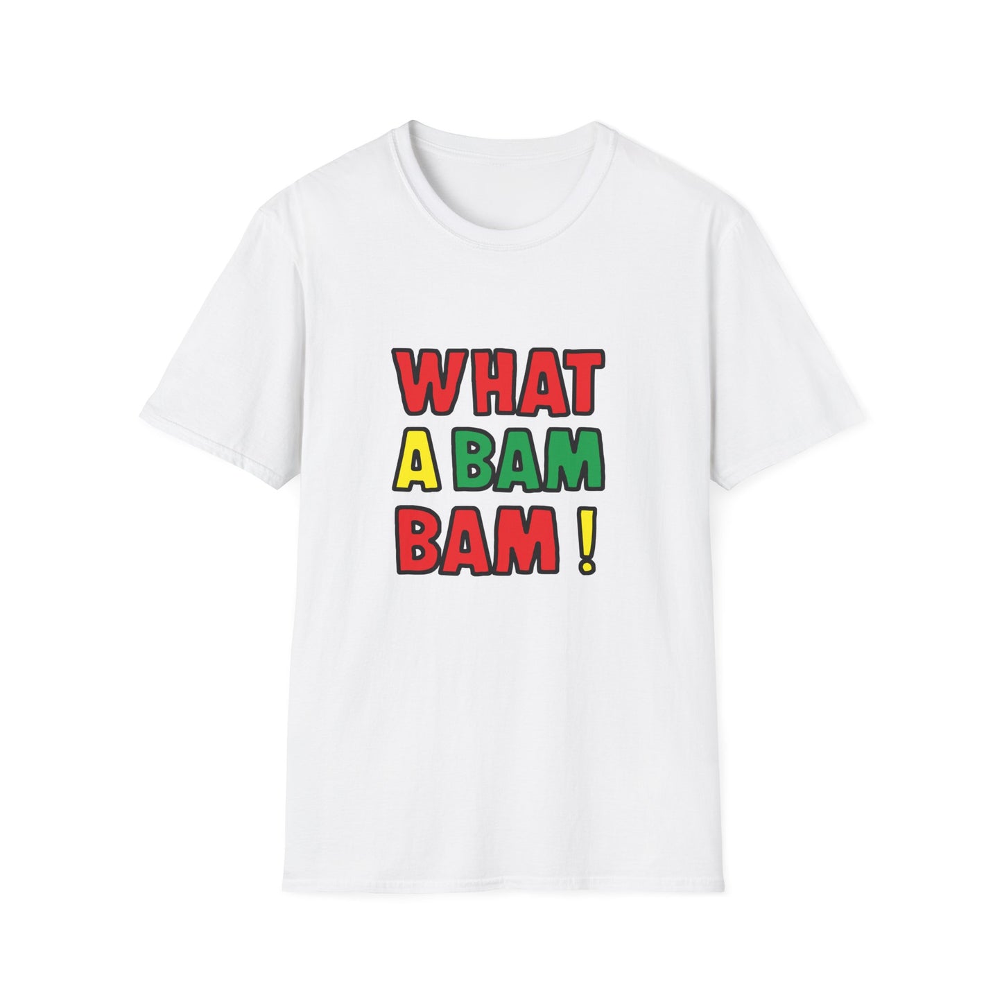 What a Bam Bam T-Shirt | Unisex Softstyle