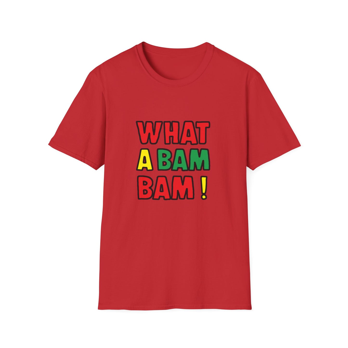 What a Bam Bam T-Shirt | Unisex Softstyle